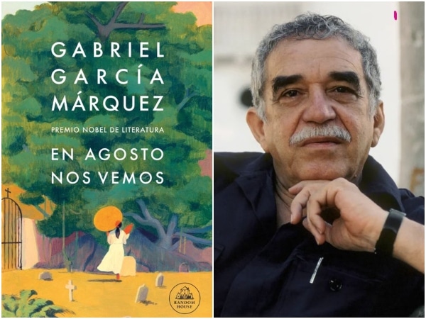 En Agosto Nos Vemos Novela Inedita De Gabriel Garcia Marquez.jpg